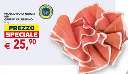 Esselunga Prosciutto di Norcia IGP Gruppo Valtiberino offerta