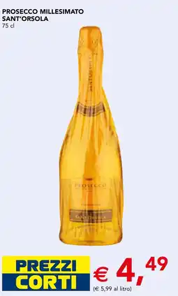 Esselunga Prosecco millesimato Sant'Orsola offerta