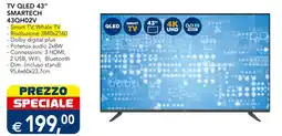 Esselunga TV QLED 43" Smartech offerta