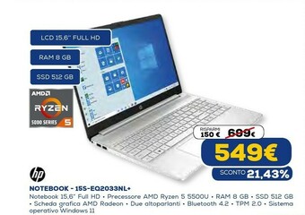 Euronics 15s-eq2033nl computer portatile 39,6 cm (15.6") full hd amd ryzen 5 8 gb ddr4-sdram 512 gb ssd wi-fi 5 (802.11ac) windows 10 offerta