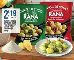Maxi Sidis Gnocchi ripieni Giovanni Rana Ragù Bolognese/ Cacio E Pepe/ Pesto/Funghi offerta