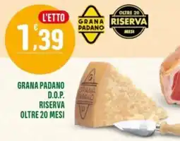 La Mimosa Supermercati Grana Padano D.O.P. Riserva offerta
