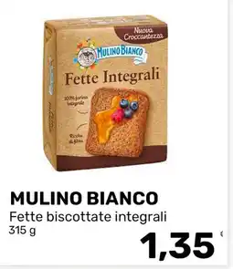 Iper Tosano Mulino Bianco Fette biscottate integrali offerta