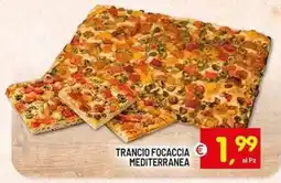 Centro Commerciale Discount Trancio Focaccia Mediterranea offerta