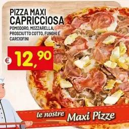 Centro Commerciale Discount Pizza Maxi Capricciosa offerta