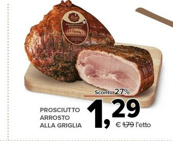 Todis Prosciutto arrosto alla griglia offerta