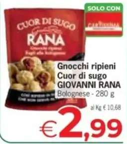 Eurospar Gnocchi ripieni Cuor di sugo GIOVANNI RANA offerta