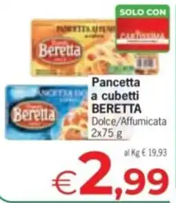 Eurospar Pancetta a cubetti Beretta Dolce/Affumicata offerta