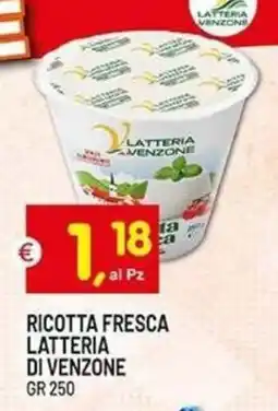 Centro Commerciale Discount Ricotta fresca Latteria di Venzone offerta