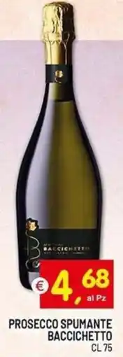 Centro Commerciale Discount Prosecco spumante Baccichetto offerta