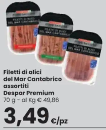 Filetti di alici del Mar Cantabrico assortiti Despar Premium