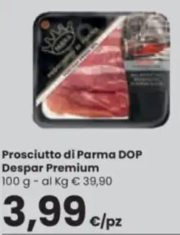 Eurospar Prosciutto di Parma DOP Despar Premium offerta
