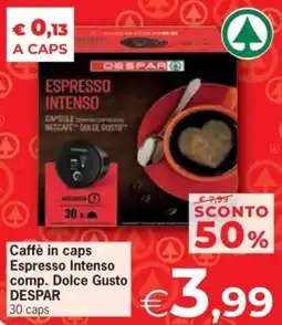 Eurospar Caffè in caps Espresso Intenso comp. Dolce Gusto DESPAR offerta
