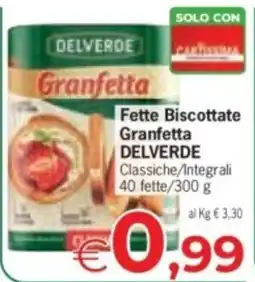Eurospar Fette Biscottate Granfetta Delverde offerta