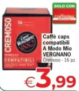 Caffè caps compatibili A Modo Mio VERGNANO Cremoso