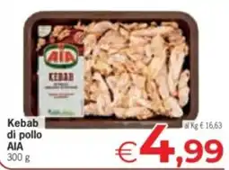 Eurospar Kebab di pollo AIA offerta
