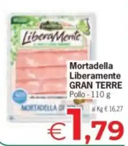 Eurospar Mortadella Liberamente Gran Terre offerta