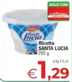 Eurospar Ricotta Santa Lucia offerta