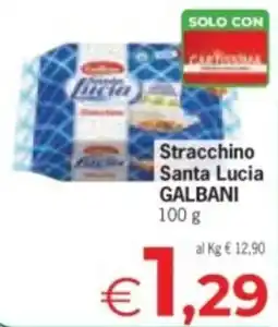 Eurospar Stracchino Santa Lucia Galbani offerta