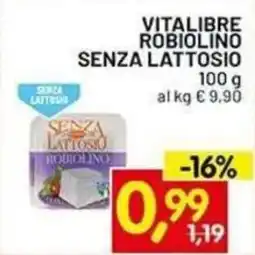 Centro Commerciale Discount Vitalibre Robiolino senza lattosio offerta