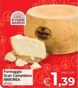 Eurospar Formaggio Gran Campidano ARBOREA offerta
