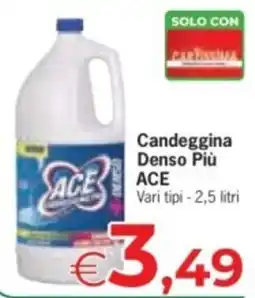 Eurospar Candeggina Denso Più ACE offerta