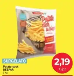 Eurospar Patate stick DESPAR offerta