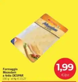 Eurospar Formaggio Maasdam a fette DESPAR offerta