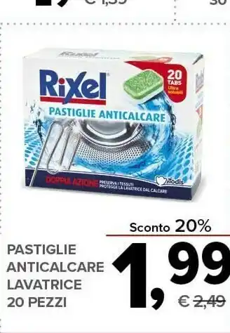 Todis Rixel pastiglie anticalcare lavatrìce 20 pezzi offerta