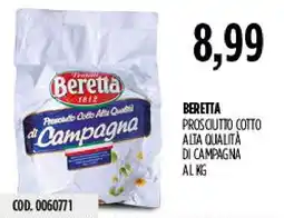 Carico Cash & Carry Beretta prosciutto cotto alta qualità di campagna offerta