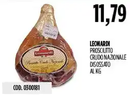 Carico Cash & Carry Leonardi Prosciutto Crudo Nazionale Disossato offerta