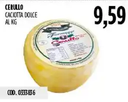 Carico Cash & Carry Caciotta dolce Cerullo offerta