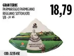 Carico Cash & Carry Gran Terre Parmareggio Parmigiano Reggiano Sottovuoto offerta