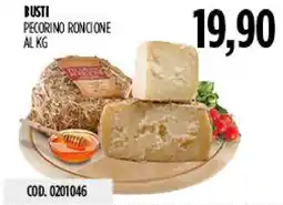 Carico Cash & Carry Busti Pecorino Roncione offerta