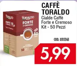 Carico Cash & Carry Caffè Toraldo Cialde Caffè Forte e Cremoso offerta