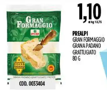 Carico Cash & Carry Prealpi Gran Formaggio Grana Padano Grattugiato offerta