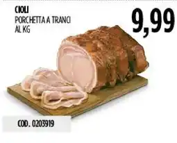 Carico Cash & Carry Cioli porchetta a tranci offerta