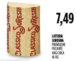 Carico Cash & Carry Latteria Soresina Provolone Piccante offerta
