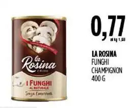 Carico Cash & Carry La Rosina i funghi al naturale offerta