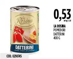 Carico Cash & Carry La Rosina pomodori datterini offerta