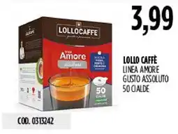 Carico Cash & Carry Lollocaffè Amore Gusto Assoluto offerta
