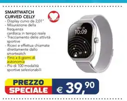 Esselunga SMARTWATCH CURVED CELLY offerta