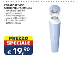 Esselunga EPILATORE VISO S5000 PHILIPS BRR484 offerta