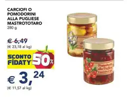 Esselunga Carciofi o Pomodorini alla Pugliese Mastrototaro offerta
