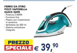 Esselunga FERRO DA STIRO POLTI VAPORELLA QUICK Q090 offerta