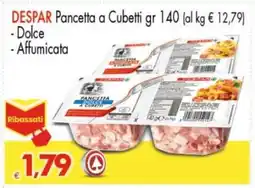 Eurospar DESPAR Pancetta a Cubetti gr 140 offerta