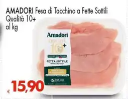 Eurospar AMADORI Fesa di Tacchino a Fette Sottili offerta
