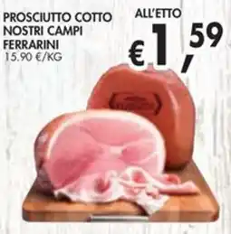 èccoMI Prosciutto cotto Nostri Campi Ferrarini offerta