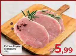Eurospar Fettine di suino sceltissime offerta