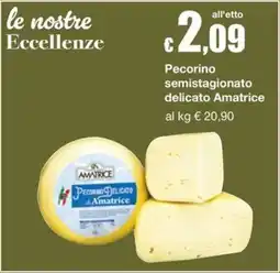 Sì con te Market Pecorino semistagionato delicato Amatrice offerta